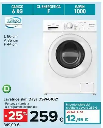 Carrefour Daya DSW-610 6kg A++ Slim offerta