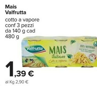 Carrefour Valfrutta Mais Cotti A Vapore 480 G(ml) offerta