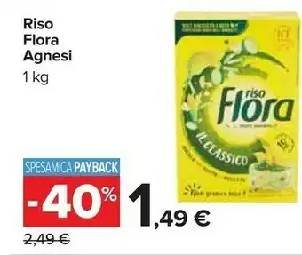 Carrefour Riso flora Agnesi 1000 G offerta