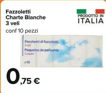 Charte Blanche Fazzoletti