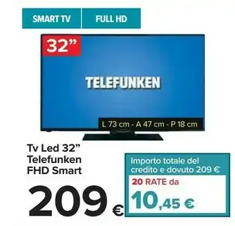 Carrefour Telefunken TV LED 32" FHD Smart offerta