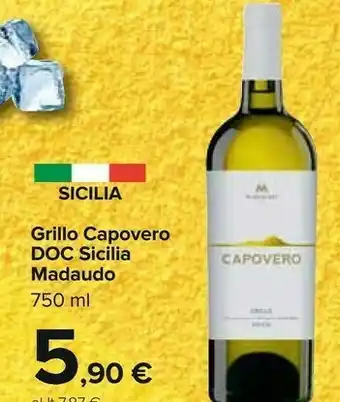 Carrefour Madaudo Grillo Capovero DOC Sicilia 750 Ml offerta