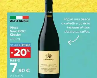 Carrefour Kossler Pinot Nero DOC 750 Ml offerta