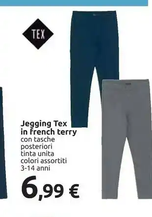 Carrefour Tex Jegging In French Terry offerta