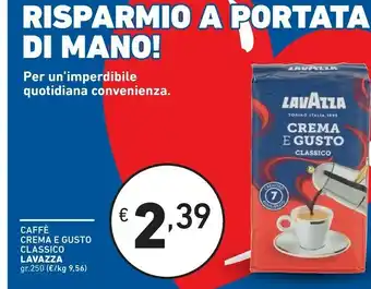 Ok Market Lavazza Crema E Gusto Classico offerta