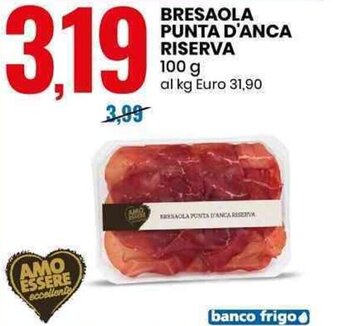 Eurospin BRESAOLA PUNTA D'ANCA RISERVA 100 g offerta