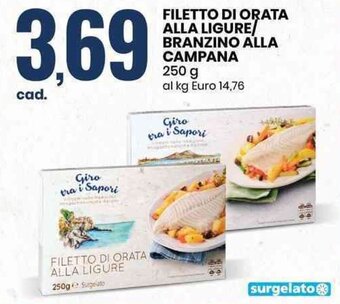 Eurospin FILETTO DI ORATA ALLA LIGURE/ BRANZINO ALLA CAMPANA 250 g offerta