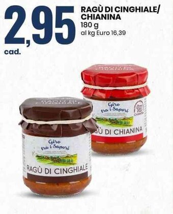 Eurospin RAGÙ DI CINGHIALE/ CHIANINA 180 g offerta