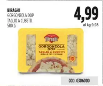 Carico Cash & Carry BIRAGHI GORGONZOLA DOP TAGLIO A CUBETTI 500 G offerta