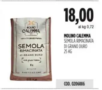 Carico Cash & Carry MOLINO CALEMMA SEMOLA RIMACINATA DI GRANO DURO 25 KG offerta