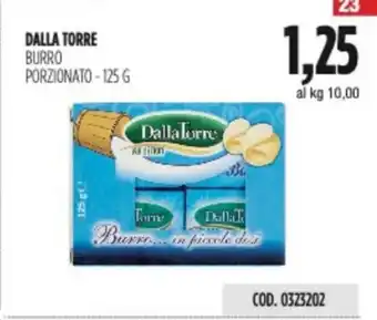 Carico Cash & Carry DALLA TORRE BURRO PORZIONATO-125 G offerta