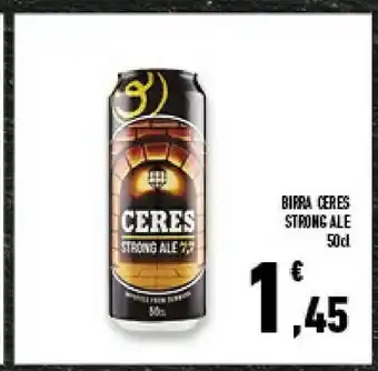 Conad Superstore Ceres Ceres - Ceres Strongale 500 g(ml) offerta