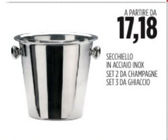 Carico Cash & Carry SECCHIELLO IN ACCIAIO INOX SET 2 DA CHAMPAGNE SET 3 DA GHIACCIO offerta
