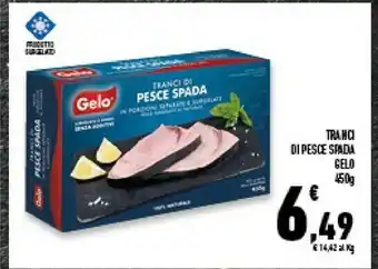 Conad Superstore Gelo - Pesce Spada In Tranci In Porzioni Separate E Surgelate 450 G(ml) offerta