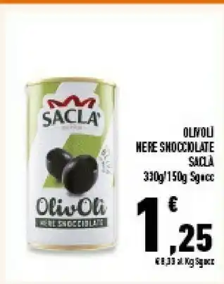 Conad Superstore Saclà Olivoli Nere Snacciolate offerta