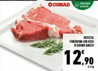 Conad Superstore Bistecca Fiorentina Con Osso Di Bovino Adulto offerta