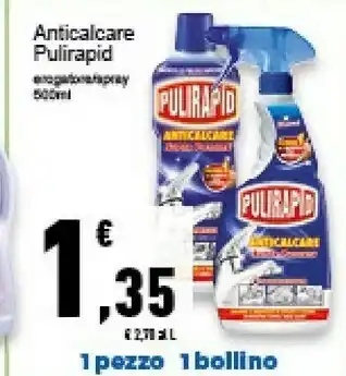 Conad Superstore Pulirapid Anticalcare 500 Ml offerta