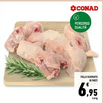 Conad Conad Pollo Ruspante In Parti offerta