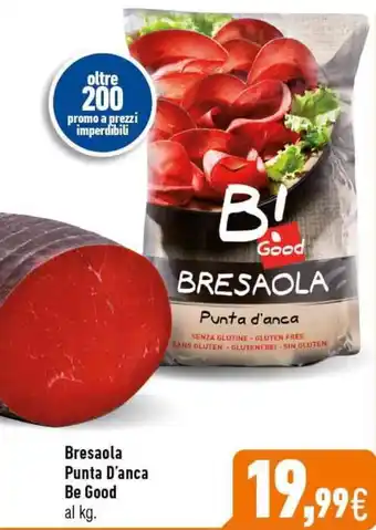 C+C Italmarket Bresaola Punta D'anca Be Good offerta