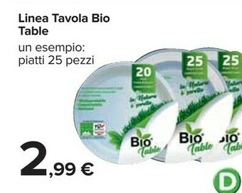 Carrefour Bio Table Linea Tavola offerta