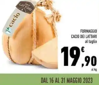 Conad FORMAGGIO CACIO DEI LATTARI offerta
