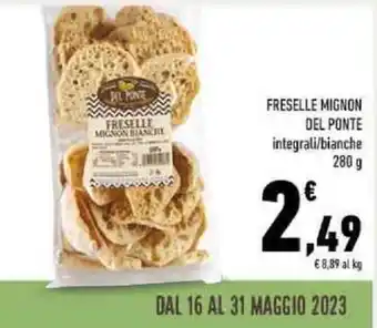 FRESELLE MIGNON DEL PONTE 280 g