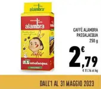 Conad CAFFÈ ALAMBRA PASSALACQUA 250 g offerta