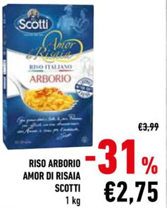Conad RISO ARBORIO AMOR DI RISAIA SCOTTI 1 kg offerta