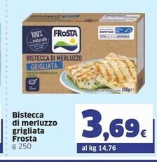 Sigma Frosta bistecca di merluzzo grigliata offerta