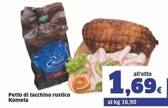 Sigma Kometa petto di tacchino rustico offerta