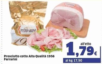 Sigma Ferrarini prosciutto cotto alta qualità 1956 offerta