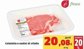 Sigma Cotolette e nodini di vitello offerta