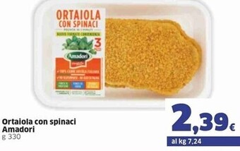 Sigma Amadori ortaiola con spinaci offerta