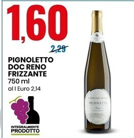 Eurospin Integralmente prodotto pignoletto doc reno frizzante offerta
