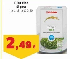 Sigma Sigma riso ribe offerta