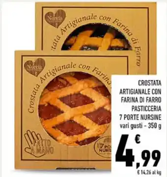 Conad CROSTATA ARTIGIANALE CON FARINA DI FARRO PASTICCERIA 7 PORTE NURSINE vari gusti - 350 g offerta