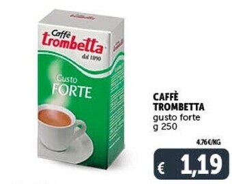 Caffè trombetta gusto forte