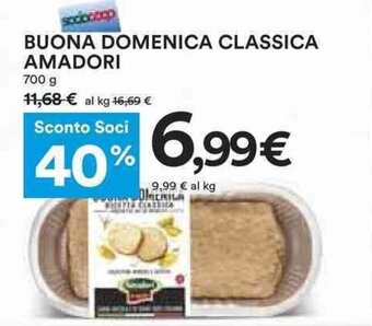 Coop BUONA DOMENICA CLASSICA AMADORI 700 g offerta