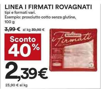 Coop LINEA I FIRMATI ROVAGNATI offerta