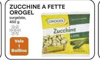 Coop ZUCCHINE A FETTE OROGEL surgelate, 450 g offerta