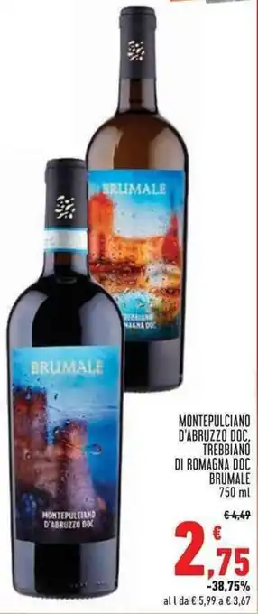 Conad Superstore MONTEPULCIANO D'ABRUZZO DOC, TREBBIANO DI ROMAGNA DOC BRUMALE 750 ml offerta