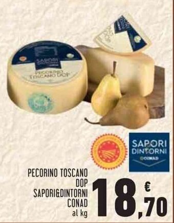 Conad Superstore PECORINO TOSCANO DOP SAPORI&DINTORNI CONAD offerta