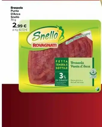 Carrefour Rovagnati Bresaola Punta D'anca offerta