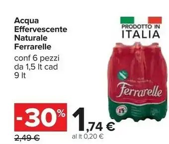 Carrefour Ferrarelle Acqua Minerale Effervescente Naturale 9000 G(ml) offerta