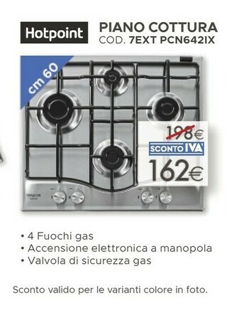 Mondo Convenienza Hotpoint Piano Cottura 7EXT PCN642IX offerta
