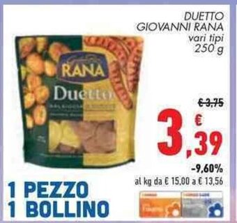 Conad Superstore DUETTO GIOVANNI RANA vari tipi 250 g offerta