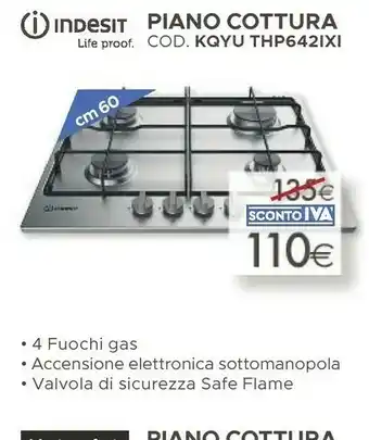 Mondo Convenienza Indesit THP 642 IX/I Piano Cottura Nero, Acciaio Inossidabile Da Incasso Gas 4 Fornello(i) offerta