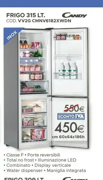 Mondo Convenienza Candy Frigo 315LT VV2G CMNV6182XWDN offerta