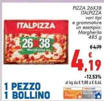 Conad Superstore PIZZA 26X38 ITALPIZZA vari tipi e grammature un esempio: Margherita 485 g offerta