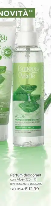 Bottega Verde Bottega Verde Parfum Deodorant Con Aloe 125 Ml offerta